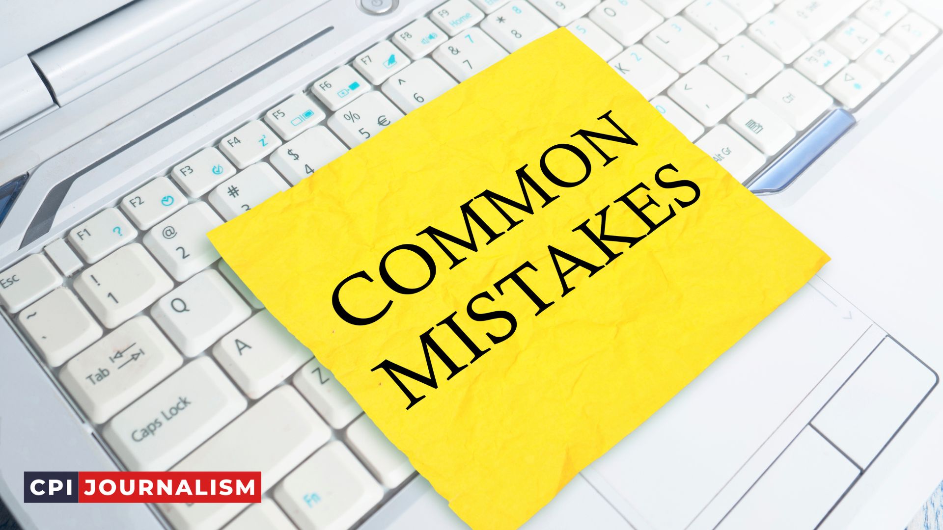 Common Mistakes Made by Investigative Journalists